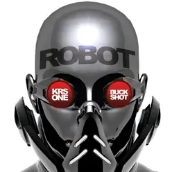 Robot - Single - KRS One Robot - Single - KRS One