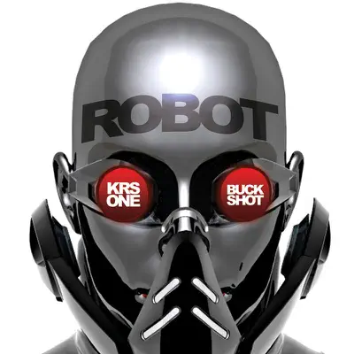 Robot - Single - KRS One