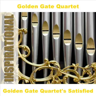 Golden Gate Quartet's Satisfied - Golden Gate Quartet