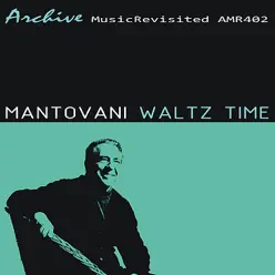 Waltz Time - Mantovani Waltz Time - Mantovani