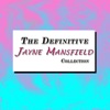 The Definitive Jayne Mansfield Collection