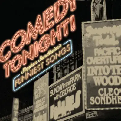 Comedy Tonight! - Stephen Sondheim's Funniest Songs - Stephen Sondheim Comedy Tonight! - Stephen Sondheim's Funniest Songs - Stephen Sondheim