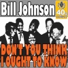 Don't You Think I Ought To Know (Digitally Remastered) - Single