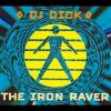 The Iron Raver, 2009