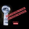 Roadrunner Undercover, Vol. 2