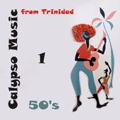 50's Calypso Music from Trinidad, Vol. 1 artwork