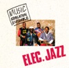 Elec. Jazz