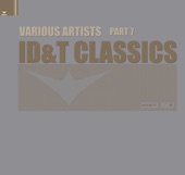 Id&t Classics, Pt. 7