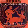 Classical Kirkby - Orpheus and Corina album lyrics, reviews, download