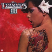 The Trammps - Living The Life