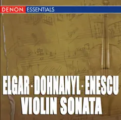 Elgar: Violin Sonata, Op. 82 - Dohnányi: Violin Sonata, Op. 21 - Enescu: Violin Sonata No. 3 by Oliver Colbentson & Erich Appel album reviews, ratings, credits