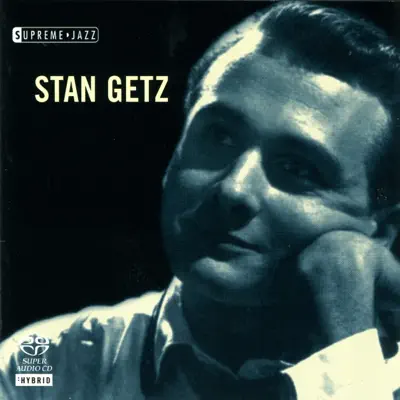 Supreme Jazz: Stan Getz - Stan Getz