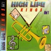 High Life Kings Vol 1