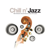 Chill N' Jazz - the Coolest Collection of Chill Out Jazz artwork