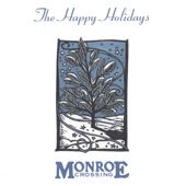 Monroe Crossing - Christmas Time Back Home