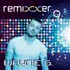 Remixxer album lyrics, reviews, download