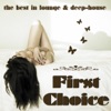 First Choice - The Best In Lounge & Deep-House