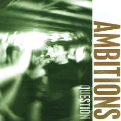 Question - Ambitions