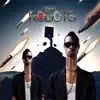 Robots (Remixes) album lyrics, reviews, download