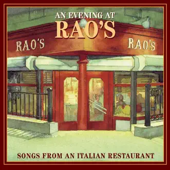 An Evening At Rao's: Songs From an Italian Restaurant by Various Artists album reviews, ratings, credits