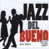 Jazz del Bueno Para Bailar