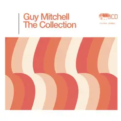 The Guy Mitchell Collection - Guy Mitchell