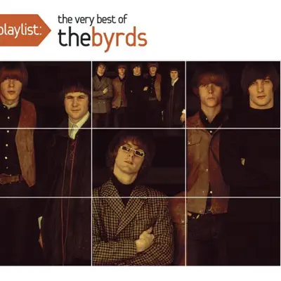 Playlist: The Best of the Byrds - The Byrds