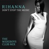 Don't Stop the Music (The Wideboys Club Mix) - Single, 2007