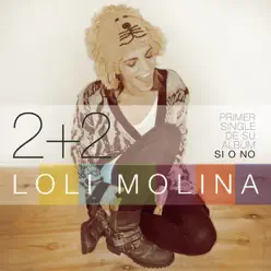 2+2 - Single - Loli Molina