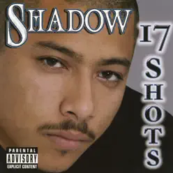 17 Shots - Mr. Shadow 17 Shots - Mr. Shadow