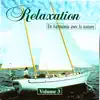 Relaxation en harmonie avec la nature, vol. 3 album lyrics, reviews, download