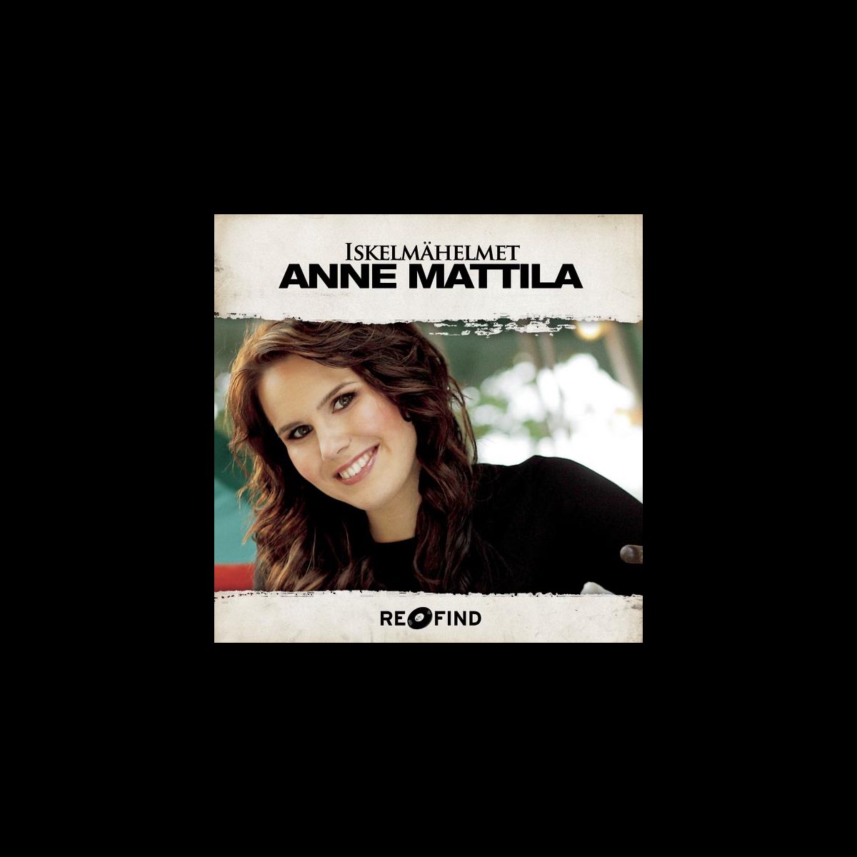 ‎iskelmähelmet Anne Mattila Ep De Anne Mattila En Apple Music