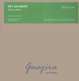 Toma Latinos by Rey Salinero album reviews, ratings, credits