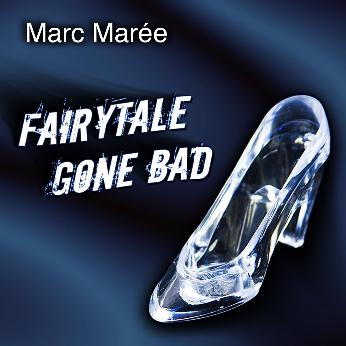 Fairytale go bad. Marc Maree. Fairytale gone Bad. Milk_Inc_-_Fairytale_gone_Bad.