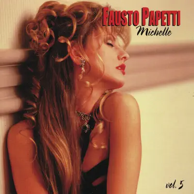 Michelle-Quinto Volume - Fausto Papetti