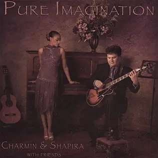 baixar álbum Charmin Michelle & Joel Shapira - Pure Imagination