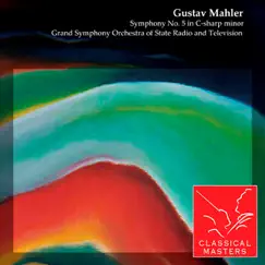 Mahler: Symphony No. 5 in C-Sharp Minor by Gennady Rozhdestvensky & Grand Symphony Orchestra of State Radio and Television album reviews, ratings, credits