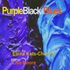 Elena Kats-Chernin : Purple Black & Blues