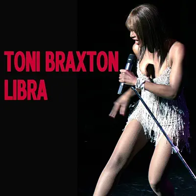 Libra - Toni Braxton