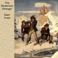 Mark Twain - The Mysterious Stranger and Other Stories (Unabridged) artwork