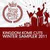 Kingdom Kome Cuts Winter Sampler 2011