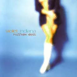 Russian Doll - Violet Indiana