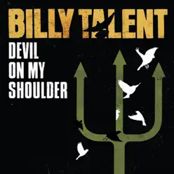 Devil On My Shoulder - Single - Billy Talent