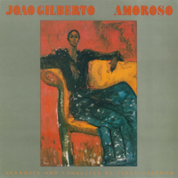 João Gilberto - Amoroso artwork