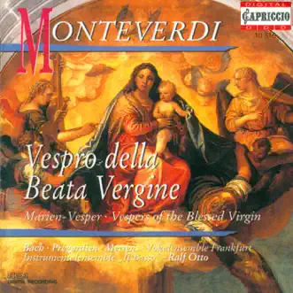 Monteverdi: Vespro Della Beata Vergine by Christoph Prégardien, Frankfurt Vocal Ensemble, Ralf Otto, Barbara Fleckenstein & Peter Schmitz album reviews, ratings, credits