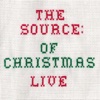 The Source of Christmas (Live), 2007