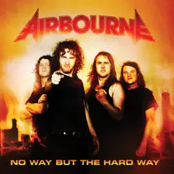 No Way But the Hard Way - Single - Airbourne