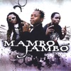 Mambo Jambo, 2008