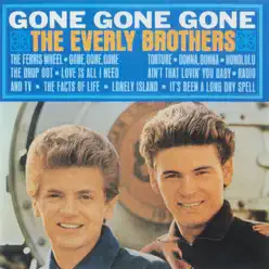 Gone Gone Gone - The Everly Brothers