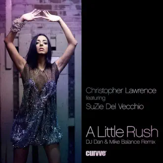 A Little Rush by Christopher Lawrence album reviews, ratings, credits